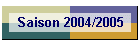 Saison 2004/2005